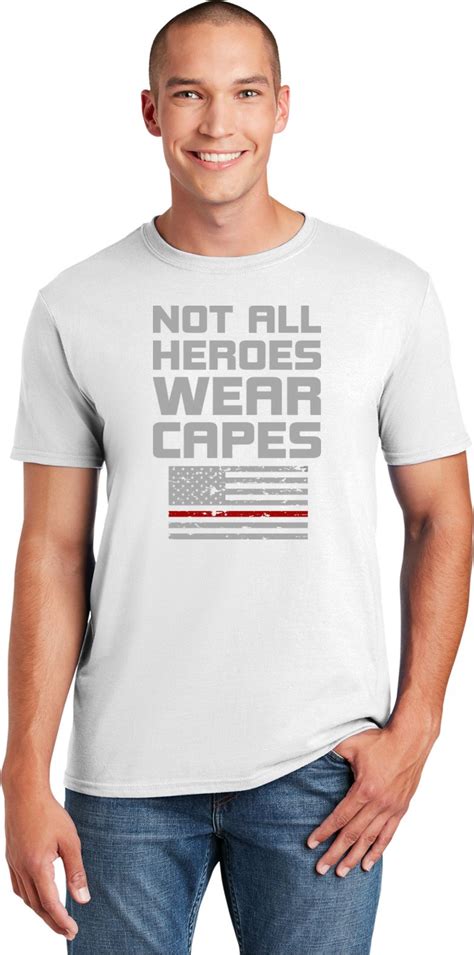 Not All Heroes Wear Capes Firefighter Soft Style Unisex T Shirt Not
