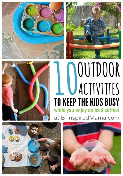 10 Outdoor Activities To Buy You Some Mama Time Kids Learning