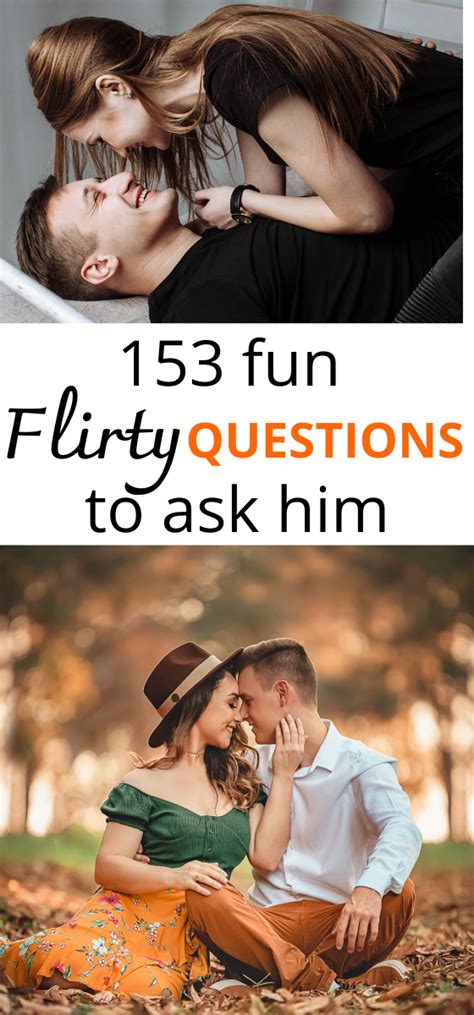 153 Fun Flirty Questions To Ask A Guy You Like Flirty Questions