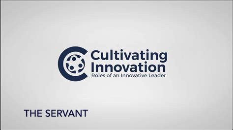 Cultivating Innovation The Third Role Of An Innovative Leader Youtube
