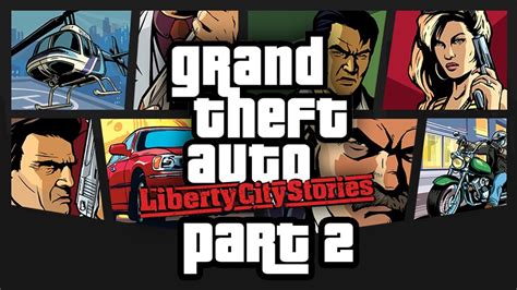Grand Theft Auto Liberty City Stories Walkthrough Part 2