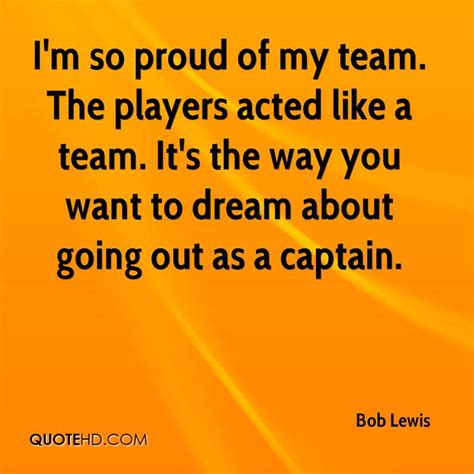 Proud Team Quotes Quotesgram