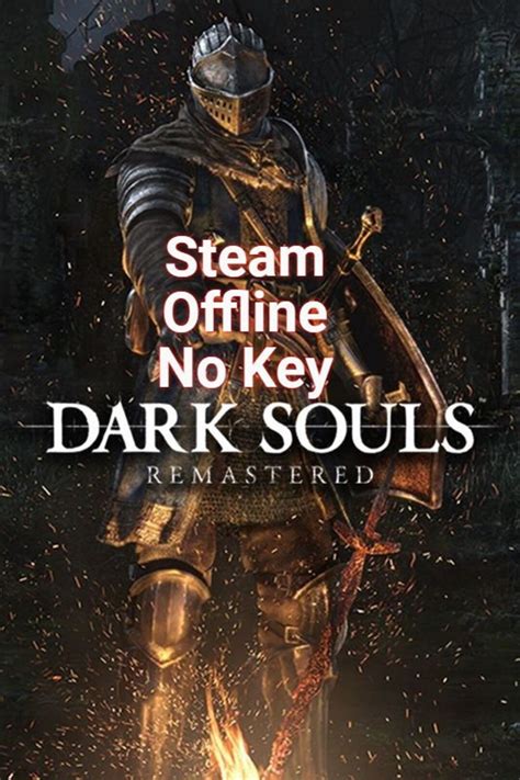 Dark Souls Remastered Steam Offline Global Read Description Etsy