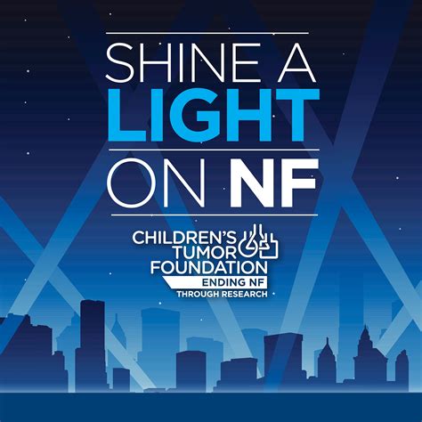Shine A Light On Nf The Childrens Tumor Foundation Childrens Tumor