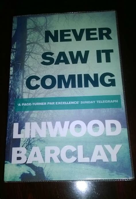 book review never saw it coming by linwood barclay my random musings