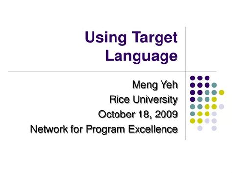 Ppt Using Target Language Powerpoint Presentation Free Download Id