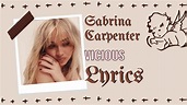 Sabrina Carpenter - Vicious Lyrics - YouTube