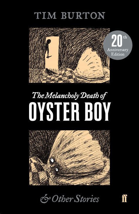The Melancholy Death Of Oyster Boy Tim Burton 9780571345106 Allen