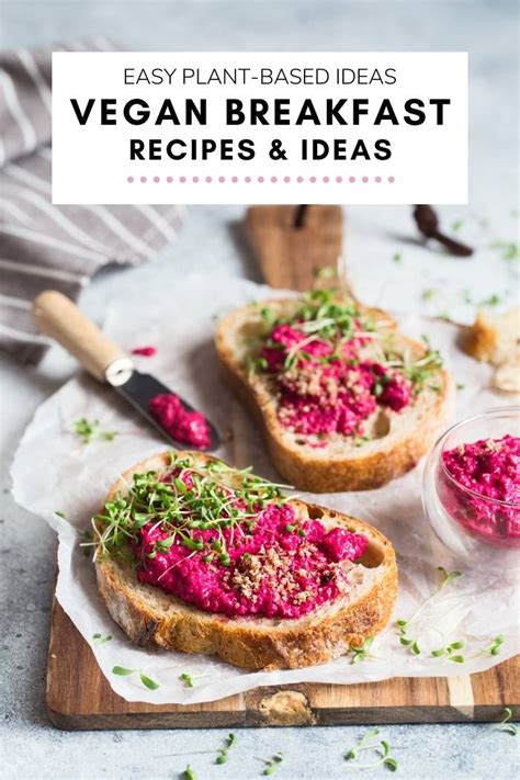 21 Best Vegan Breakfast Recipes Easy Plant Based Ideas Theeatdown