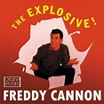 Freddy Cannon - The Explosive Freddy Cannon (2011, CD) | Discogs