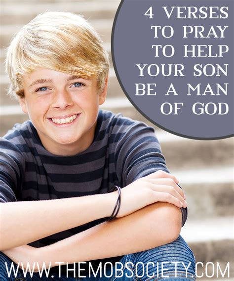 4 Verses To Pray To Help Your Son Be A Man Of God Prayer For My Son