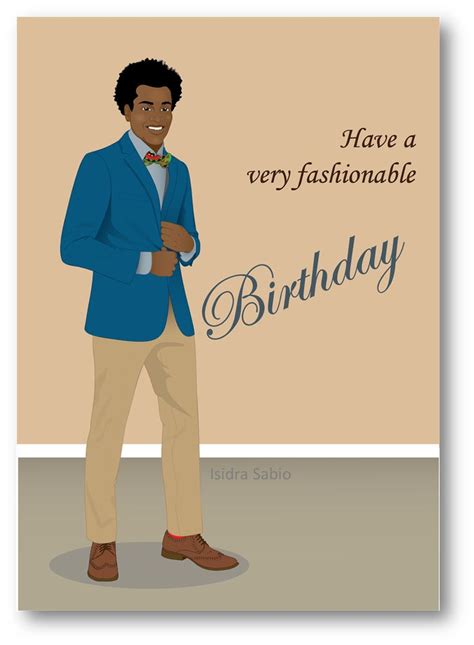 Coming Soon This Afrocentric Birthday Card For Men Shows A Very Handsome And Yo Birthday