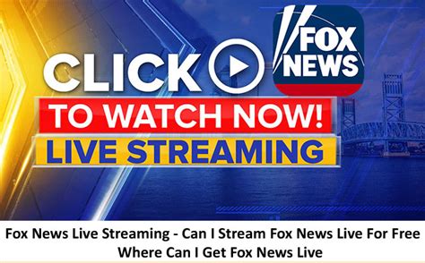 Fox News Live Streaming Can I Stream Fox News Live For