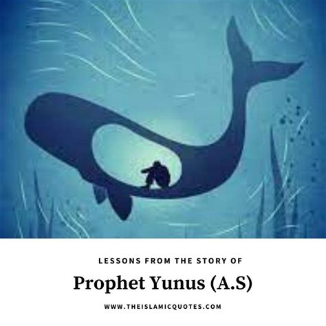 Most Important Lessons From The Story Of Prophet Yunus As
