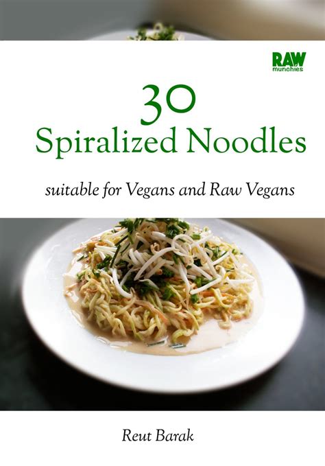 EPub Free PDF Noodles Easy Raw Vegan Noodle Recipes With Delicious Popular Spaghetti