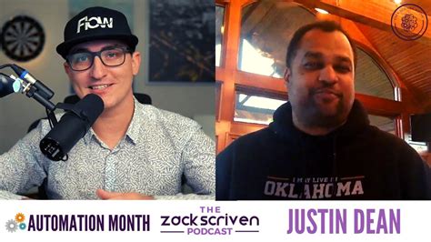 The Zack Scriven Podcast 086 Justin Dean Automation Month Youtube