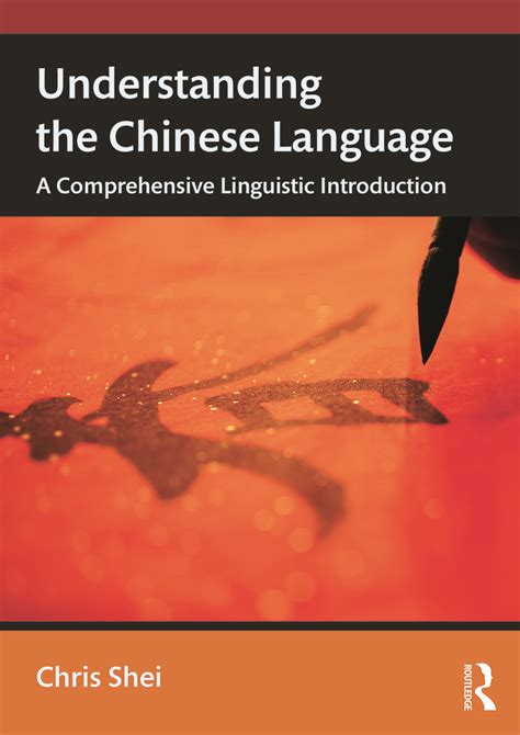 Understanding The Chinese Language Taylor And Francis Group