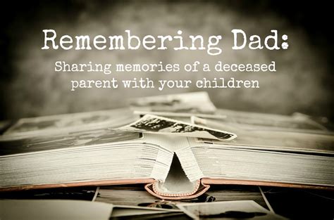 Remembering Dad Sharing Memories Of A Deceased Parent With Your Children