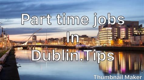 The latest news and commentary on workplace and employment. Part Time job in Ireland/ Dublin/ Tips - YouTube