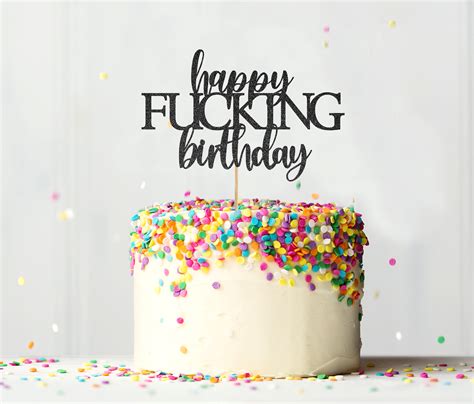 Happy Fucking Birthday Cake Topper Glitter Black Gold Or Etsy