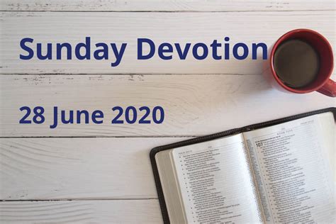 Sunday Devotion 28 June 2020 Fourth Sunday After Pentecost Anglican