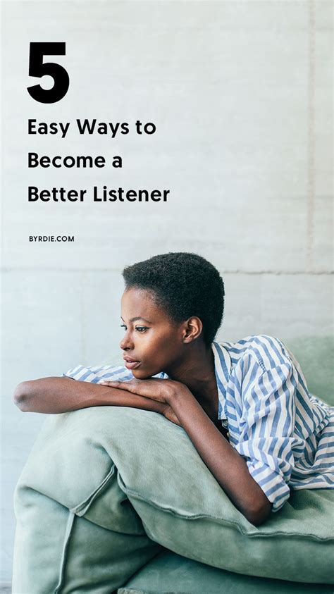5 Easy Ways To Become A Better Listener Good Listener How To Improve