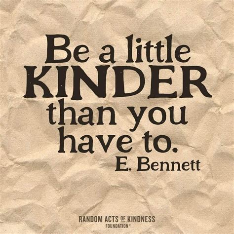 We have curated the best kindness quotes and sayings. Pin by Janelle Imes on "Simple" TRUTHS | Kindness quotes