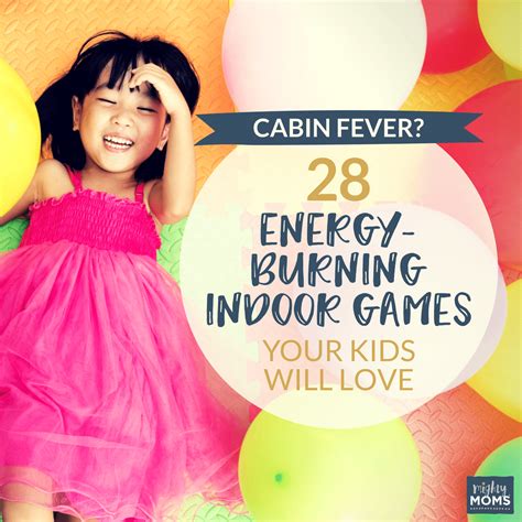 Cabin fever game free download. Cabin Fever? 28 Energy-Burning Indoor Games Your Kids Will ...