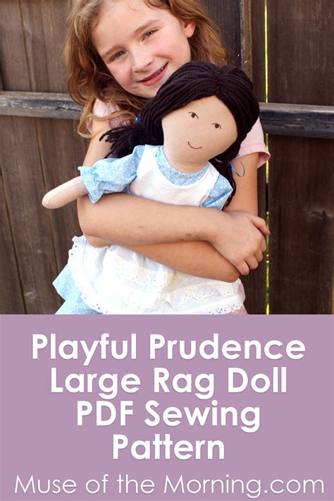 Playful Prudence Rag Doll Sewing Pattern Muse Of The Morning Hand