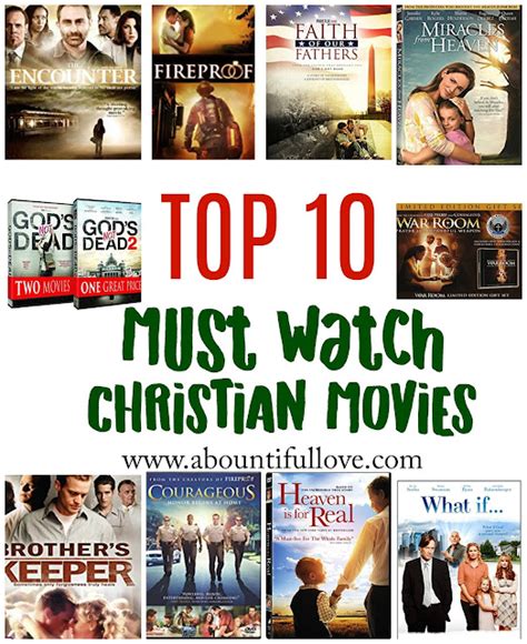 Top 10 Must Watch Christian Movies A Bountiful Love