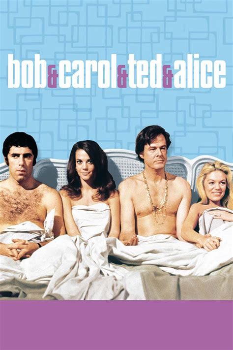 Bob And Carol And Ted And Alice 1969 Porn Movie Watch Online On Masalamovies