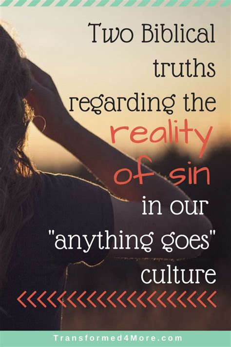 Two Biblical Truths Regarding The Reality Of Sin In Our Anything Goes