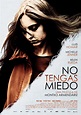 No tengas miedo (2011) - FilmAffinity