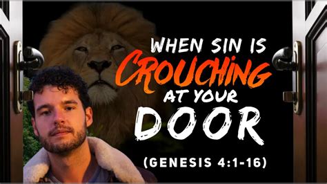 Genesis 41 16 When Sin Crouching At Your Door 2023 07 30 Youtube