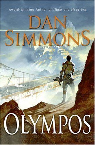 In the second installment, the along with the god's 2 : Olympos by Dan Simmons Mixture of Greek gods, science ...