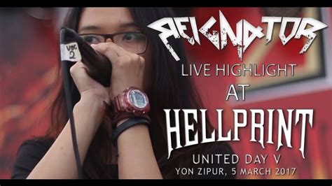 Reignator Fervourholocaustdistinction Hellprint United Day 5 2017 Highlight Youtube