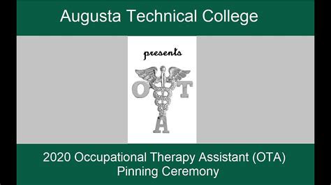 2020 Occupational Therapy Assistant Ota Pinning Ceremony Youtube
