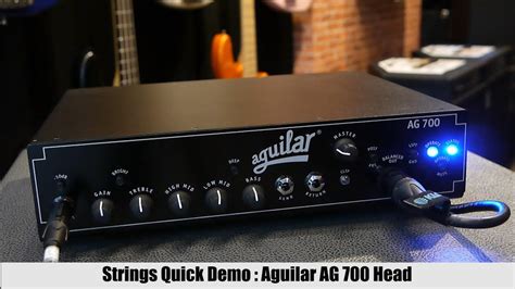 Strings Quick Demo Aguilar Ag 700 Youtube