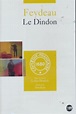 Reparto de Le Dindon (película 2003). Dirigida por Lukas Hemleb | La ...