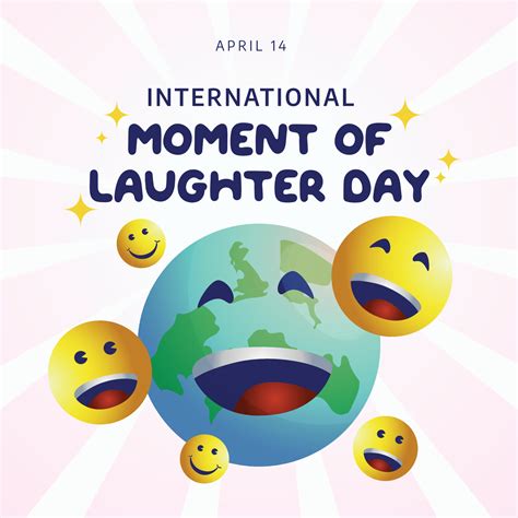 International Moment Of Laughter Day Vector Illustration Flat Globe
