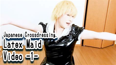 ”latex Maid” Japanese Crossdressing 4k Video 1 Youtube