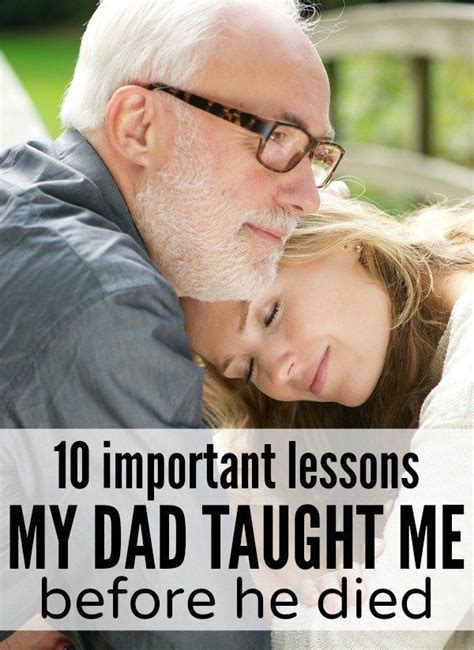 10 Powerful Life Lessons My Dad Taught Me Before He Died Meraki Lane Writing A Eulogy