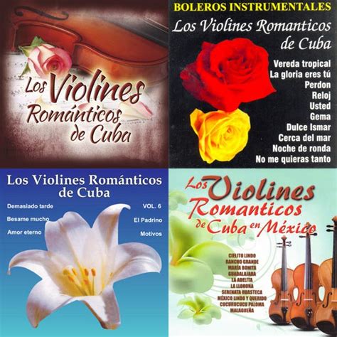 Los Violines Romanticos De Cuba Y Mas Playlist By Raulparedes77 Spotify