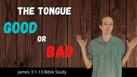 James 31 12 Bible Study Lesson Learning To Tame The Tongue Youtube