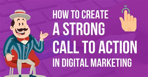 Strong Call To Action In Digital Marketing Campaigns