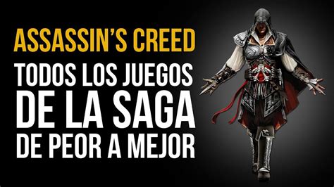 Assassin S Creed Top De Los Juegos De La Saga De Peor A Mejor Youtube