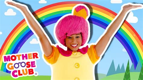 Rainbow Rainbow More Mother Goose Club Nursery Rhymes Youtube