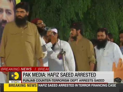 Breaking News 2008 Mumbai Attacks Mastermind Hafiz Saeed Arrested South Asia News