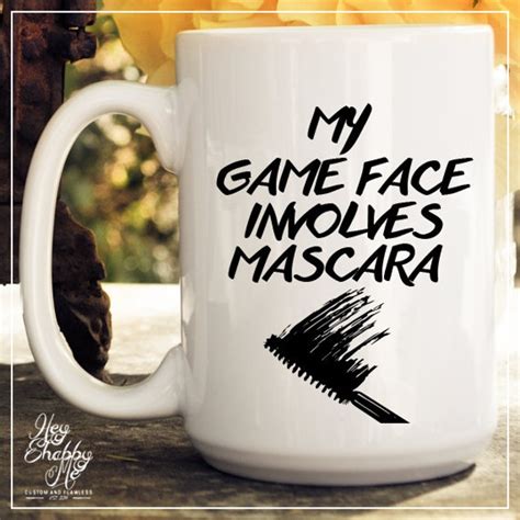 My Game Face Involves Mascara Coffee Mug Bellechic