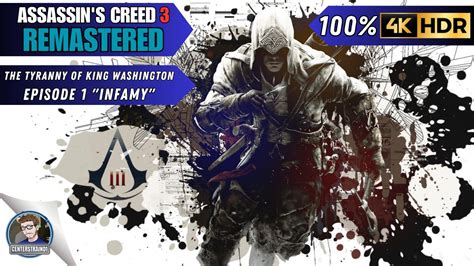 Assassin S Creed 3 Remastered 100 Walkthrough The Tyranny Of King